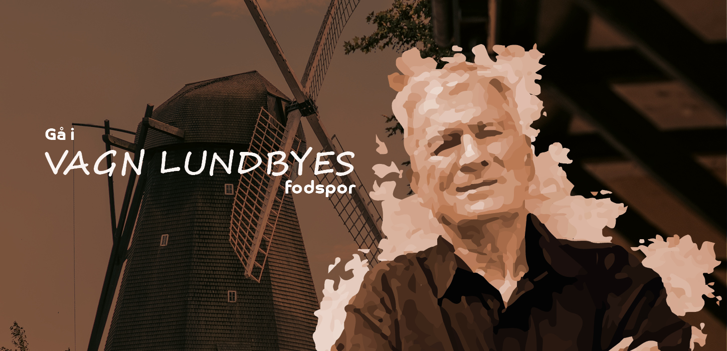 Gå i Vagn Lundbyes fodspor