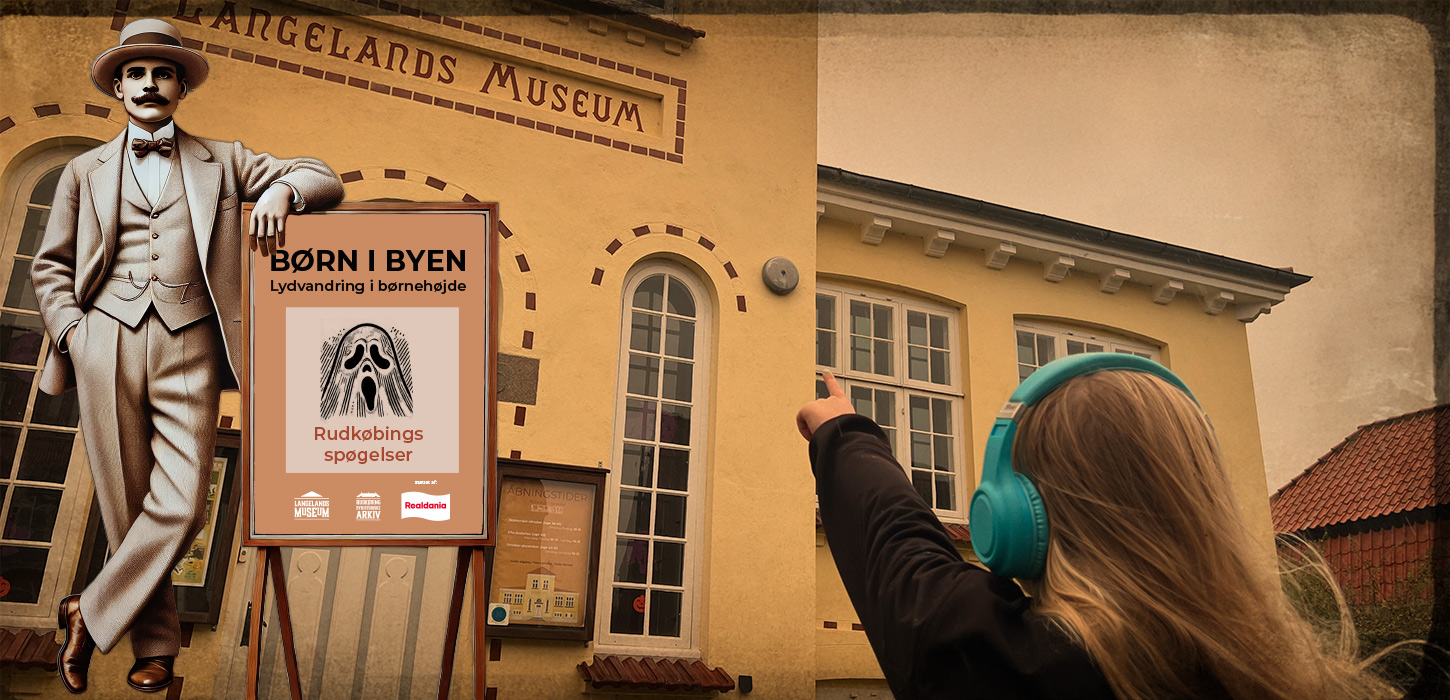 Børn i byen podcast, Lydvandring om Spøgelser i Rudkøbing - oplevelser for børn på Langeland